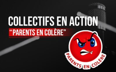 Obligation illégale du protocole dit « sanitaire » : les « Parents En Colère » interpellent la justice