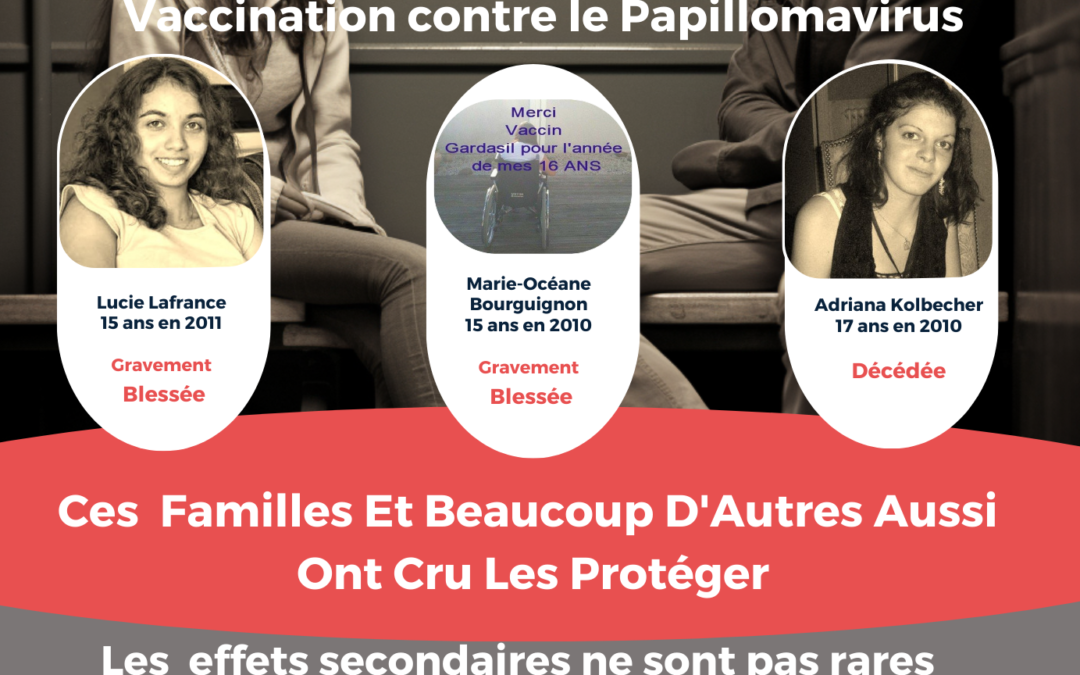 Recommandation Vaccination Papillomavirus, quels sont les risques? Vous êtes vous bien informé avant de prendre une quelconque décision pour vos enfants?!