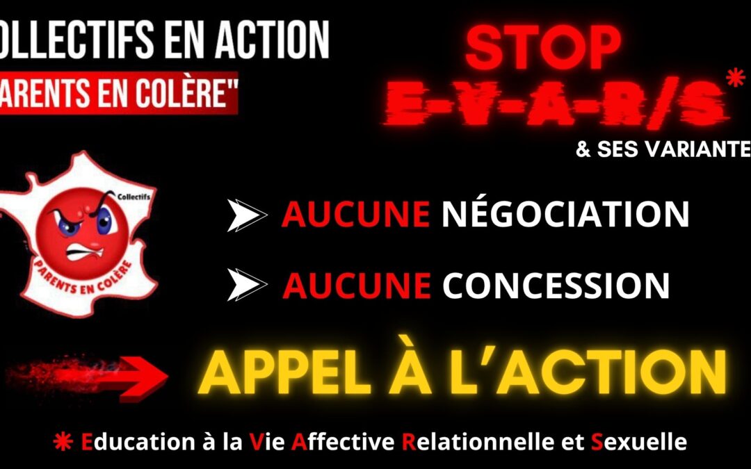 Parents En Colère : APPEL À L’ACTION EVAR/S & ses variantes