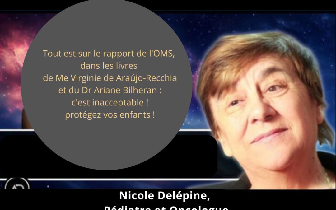 Nicole Delépine Médecin Pédiatre et Oncologue